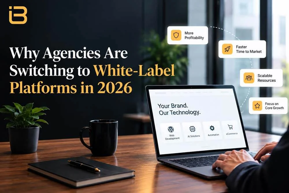 Why Agencies Are Switching to White-Label Platforms in 2026
